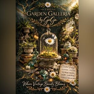 Unlisted Treasures…
The Garden Galleria by GaGa™
Where Vintage Beauty Blooms